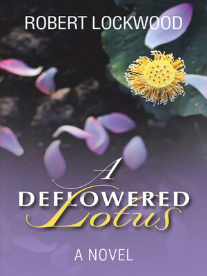 cover image of A Deflowered Lotus